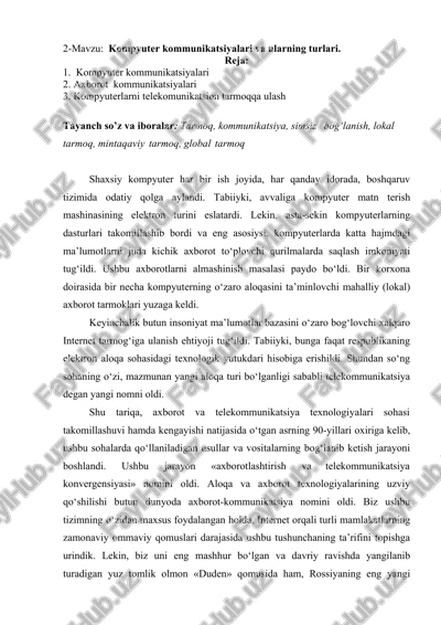 kompyuter kommunikatsiyalari va ularning turlari — DOCX