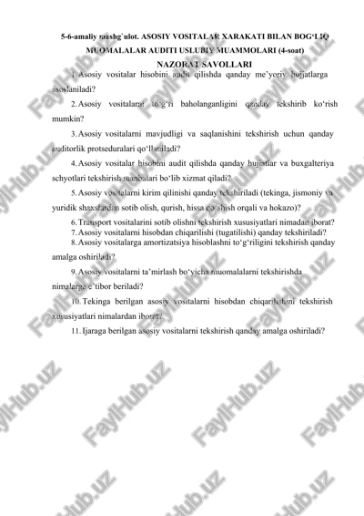 asosiy vositalar xarakati bilan bog‘liq muomalalar auditi uslubiy muammolari — DOCX