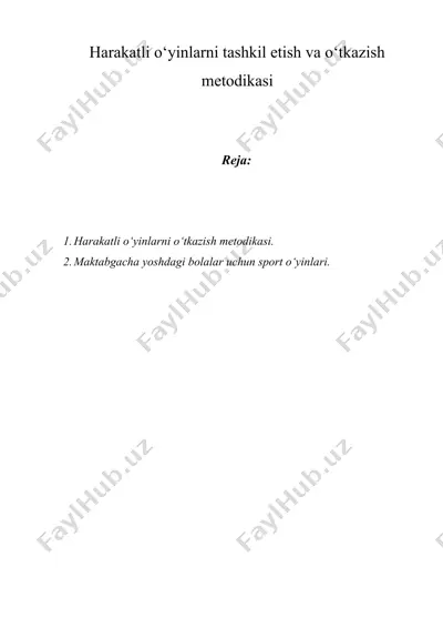 harakatli o‘yinlarni tashkil etish va o‘tkazish metodikasi — DOCX