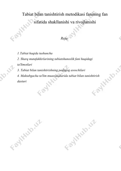 tabiat bilan tanishtirish metodikasi fanining fan sifatida shakllanishi va rivojlanishi — DOCX