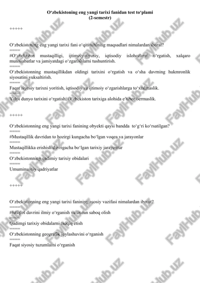 o‘zbekistoning eng yangi tarixi fanidan test to‘plami (2-semestr) — DOCX