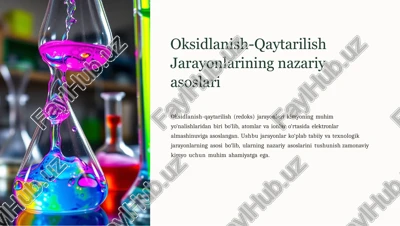 oksidlanish-qaytarilish jarayonlarining nazariyasoslari — PPTX