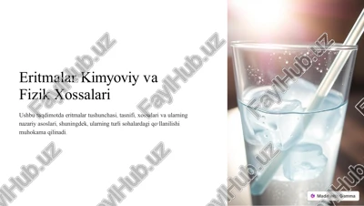 eritmalar: kimyoviy va fizik xossalari — PPTX