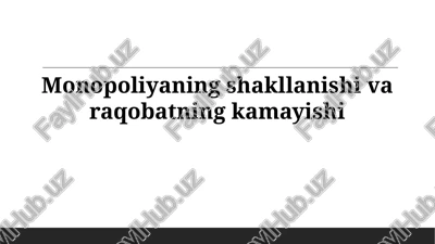 monopoliyalarning shakllanishi — PPTX
