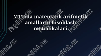 mttida matematika va arifmetik operatsiyalar — PPTX