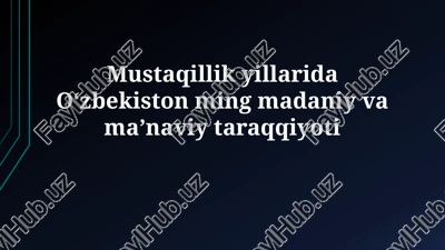 o'zbekiston madaniy yuksalishi — PPTX