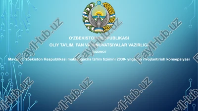 oʻzbekiston respublikasi maktabgacha ta'lim tizimini 2030-yilgacha rivojlantirish konsepsiyasi — PPTX