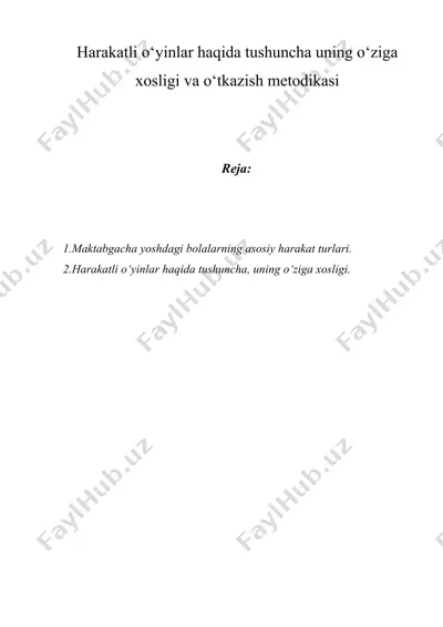 harakatli o‘yinlar haqida tushuncha uning o‘ziga xosligi va o‘tkazish metodikasi — DOCX