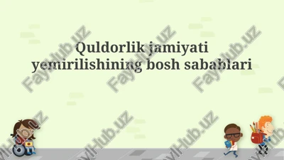 quldorlik jamiyati yemirilishining bosh sabablari — PPTX