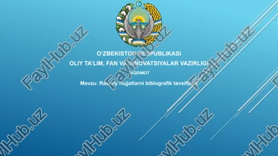 rasmiy hujjatlarni bibliografik tavsiflash — PPTX