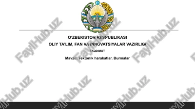 tektonik harakatlar va burmalar — PPTX