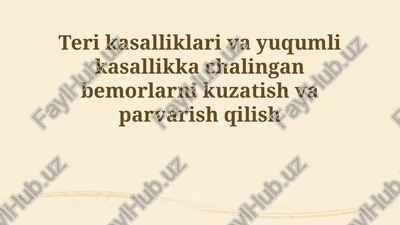 teri va infektsion kasalliklarni davolash va parvarish qilish — PPTX