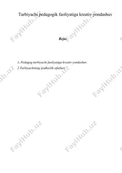 tarbiyachi pedagogik faoliyatiga kreativ yondashuv — DOCX