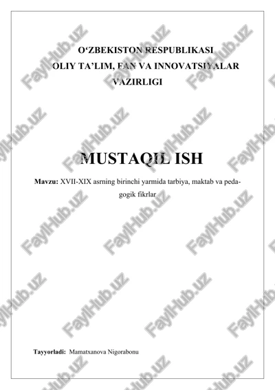 xvii-xix asrning birinchi yarmida tarbiya, maktab va pedagogik fikrlar — DOCX