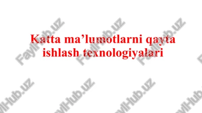 big data va ma'lumotlar tahlili — PPTX