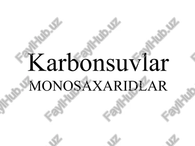 karbonsuvlar monosaxaridlar karbonsuvlar monosaxaridlar — PPTX