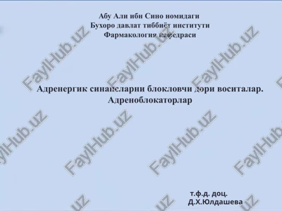 adrenergik sinapslarni bloklovchi dori vositalar — PPTX