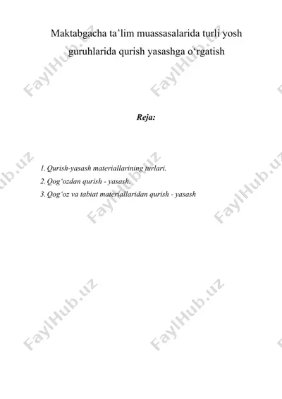 maktabgacha ta’lim muassasalarida turli yosh guruhlarida qurish yasashga o‘rgatish — DOCX