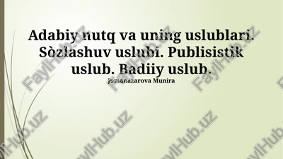adabiy nutq va uning uslublari — PPTX