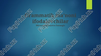 grammatik ma'noni ifodalovchilar — PPTX