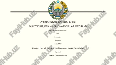 har xil turdagi topilmalarni muzeylashtirish — PPTX