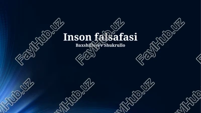 inson falsafasi — PPTX