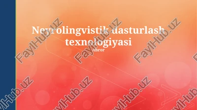 neyrolingvistik dasturlash texnologiyasi — PPTX
