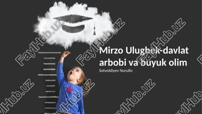 mirzo ulugbek-davlat arbobi va buyuk olim — PPTX