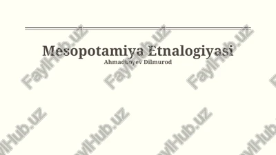 mesopotamiya etnalogiyasi — PPTX