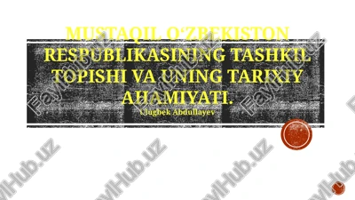 o'zbekiston respublikasining mustaqiligi — PPTX
