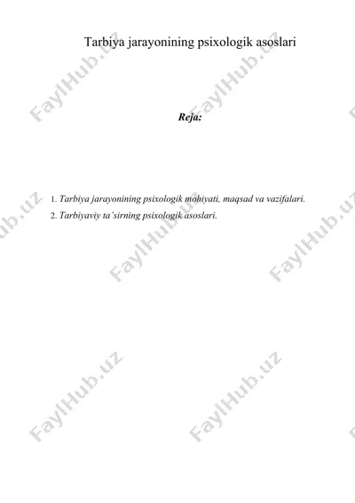 tarbiya jarayonining psixologik asoslari — DOC