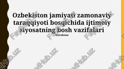 ijtimoiy siyosatning bosh vazifalari — PPTX
