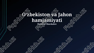 oʻzbekiston va jahon hamjamiyati — PPTX