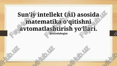 ai asosidagi matematika taʼlimi — PPTX