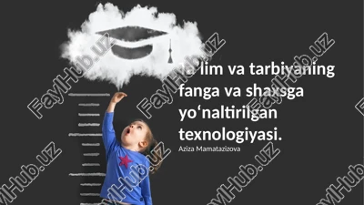 shaxsga yo'naltirilgan ta'lim texnologiyalari: asoslar va mohiyat — PPTX