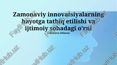 innovatsiyalar: ta'rif, turlari va ijtimoiy ta'siri — PPTX