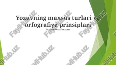 yozuvning maxsus turlari va orfografiya prinsiplari — PPTX