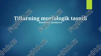 tillarning morfologik tasnifi — PPTX