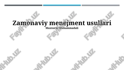 zamonaviy boshqaruv usullari — PPTX