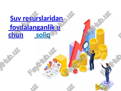 suv resurslaridan foydalanganlik uchun soliq — PPTX