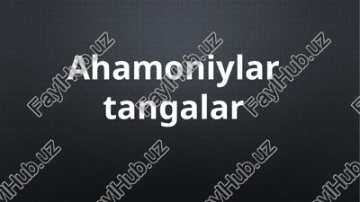 ahamoniylartangalar — PPTX