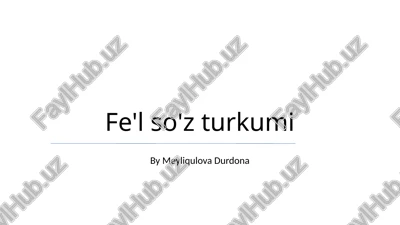 fe'l so'z turkumi — PPTX