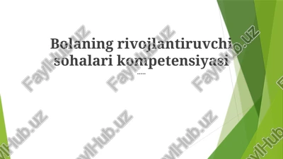 bolaning rivojlantiruvchi sohalari kompetensiyasi — PPTX
