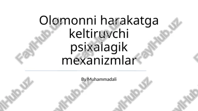 olomonni harakatga keltiruvchi psixalagik mexanizmlar — PPTX
