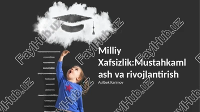 milliy xafsizlik:mustahkamlash va rivojlantirish — PPTX
