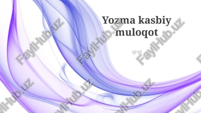 yozma kasbiy muloqot — PPTX