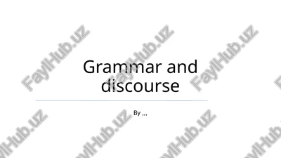 grammar and discourse — PPTX