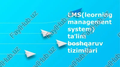 lms(leorning management system) taʼlim boshqaruv tizimilari — PPTX