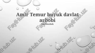 amir temur buyuk davlat arbobi — PPTX