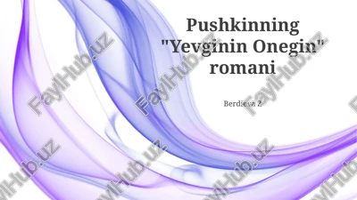 pushkinning "yevginin onegin" romani — PPTX